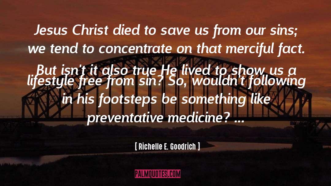 Following Christ quotes by Richelle E. Goodrich