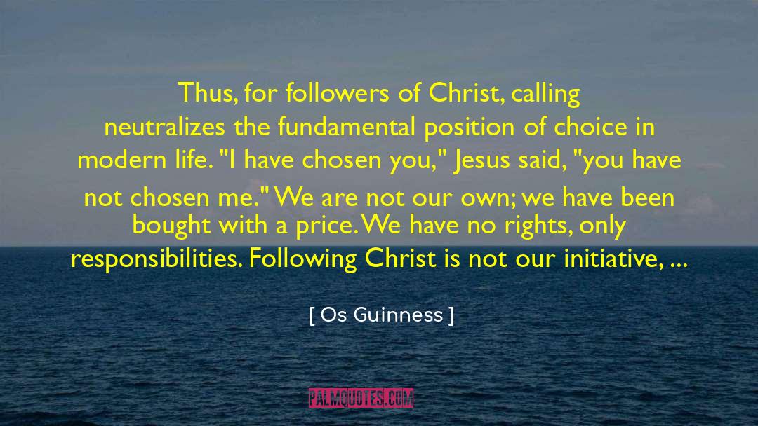 Following Christ quotes by Os Guinness