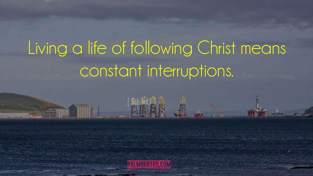 Following Christ quotes by Bob Goff
