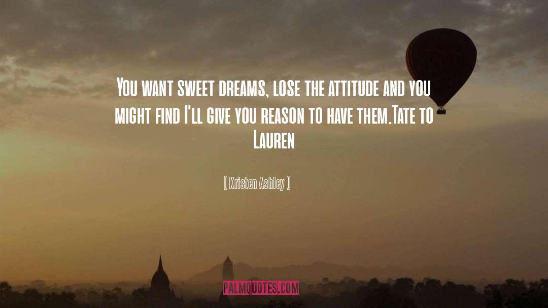 Following Dreams quotes by Kristen Ashley