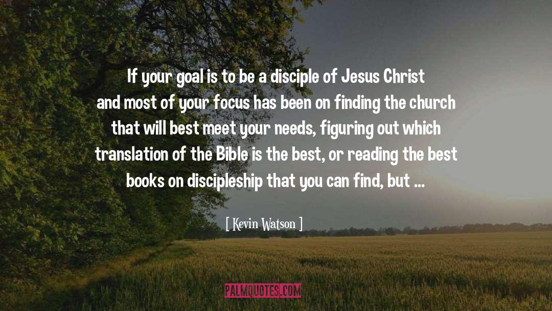 Following Jesus quotes by Kevin Watson