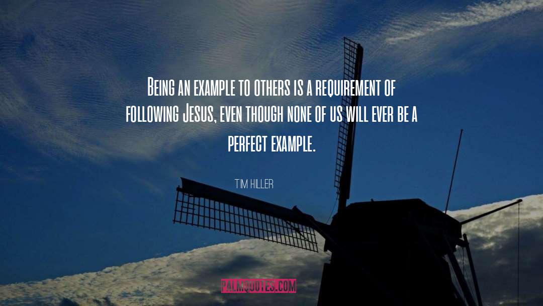 Following Jesus quotes by Tim Hiller