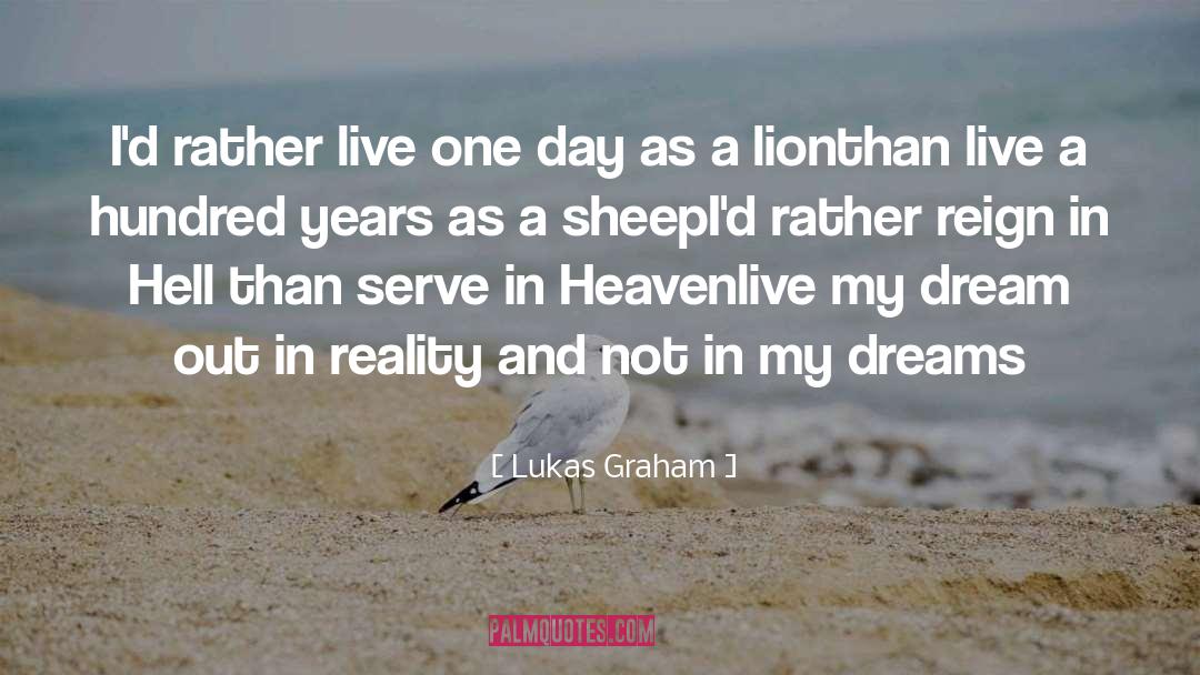 Following My Dreams quotes by Lukas Graham