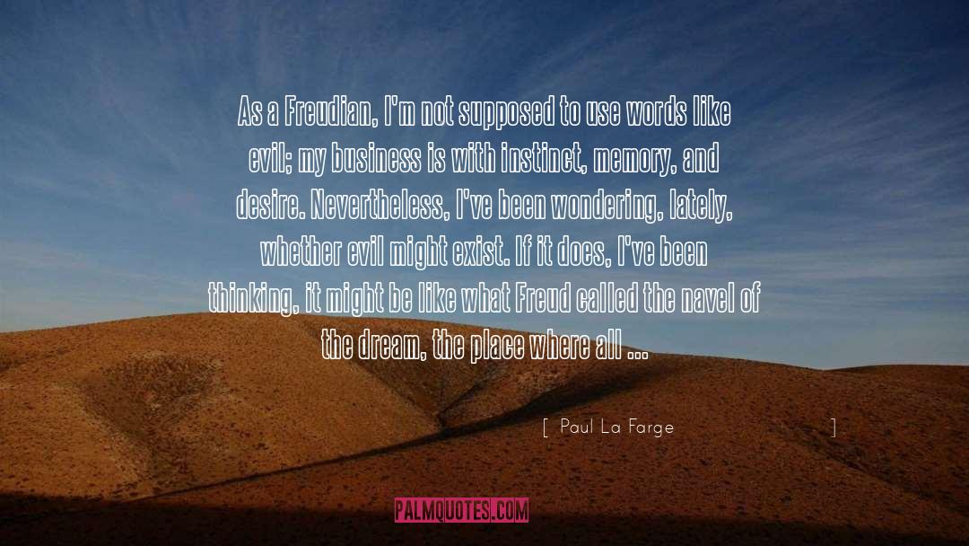 Following My Dreams quotes by Paul La Farge