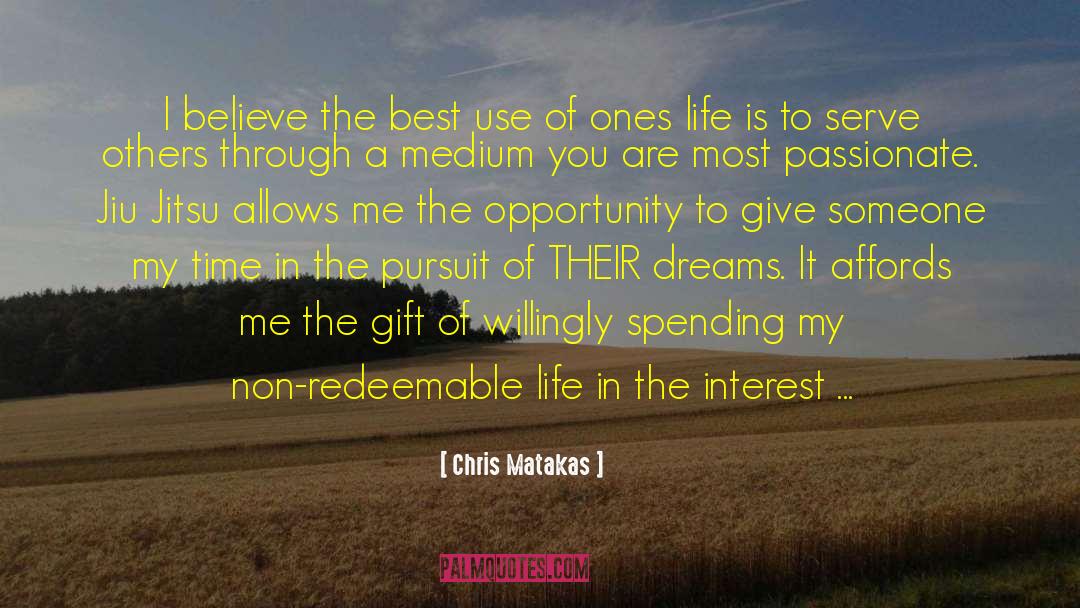 Following My Dreams quotes by Chris Matakas