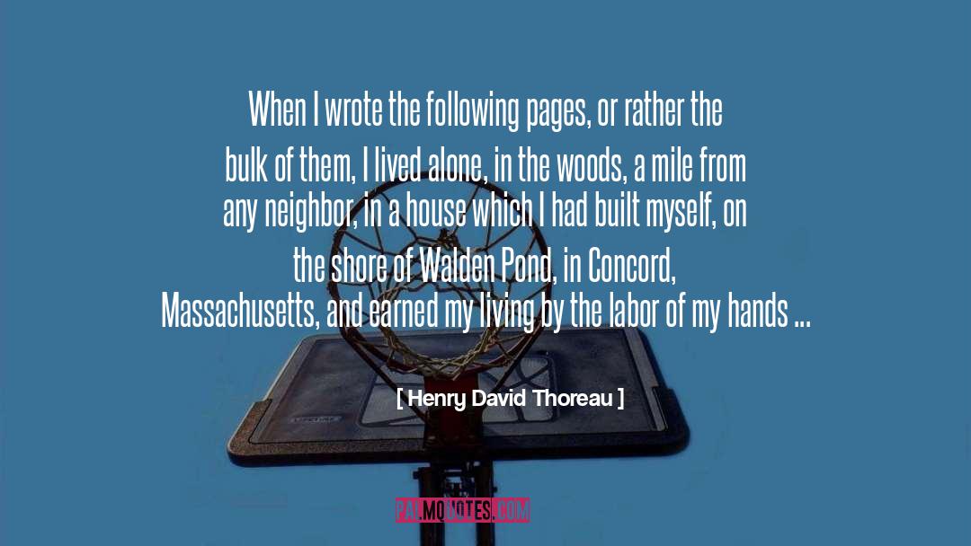Following quotes by Henry David Thoreau