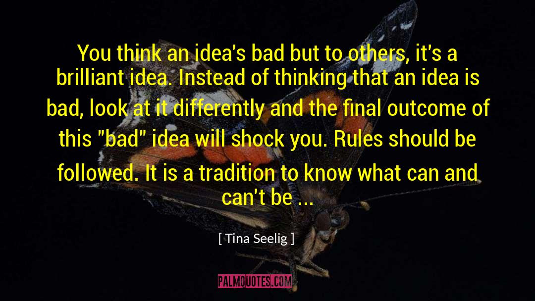 Following The Crowd quotes by Tina Seelig