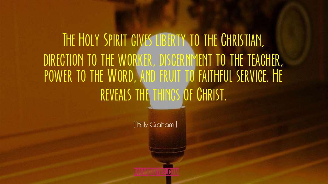 Following The Spirit quotes by Billy Graham