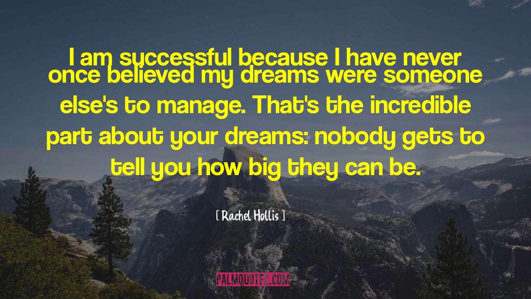 Following Your Dreams quotes by Rachel Hollis