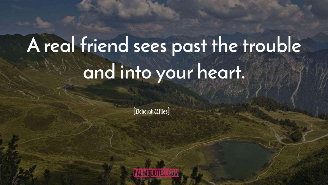 Following Your Heart quotes by Deborah Wiles