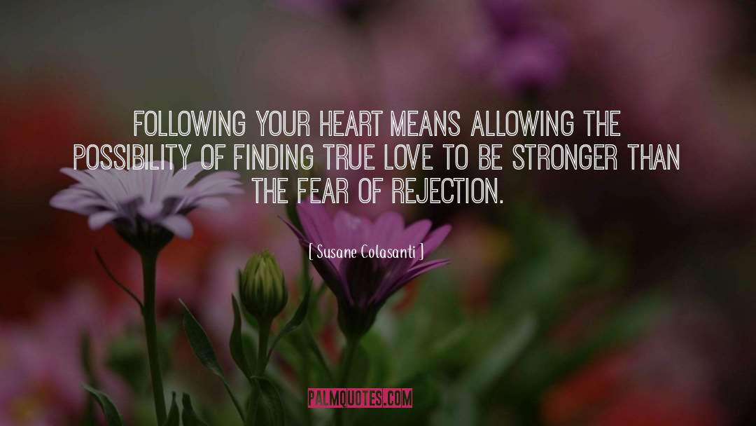 Following Your Heart quotes by Susane Colasanti