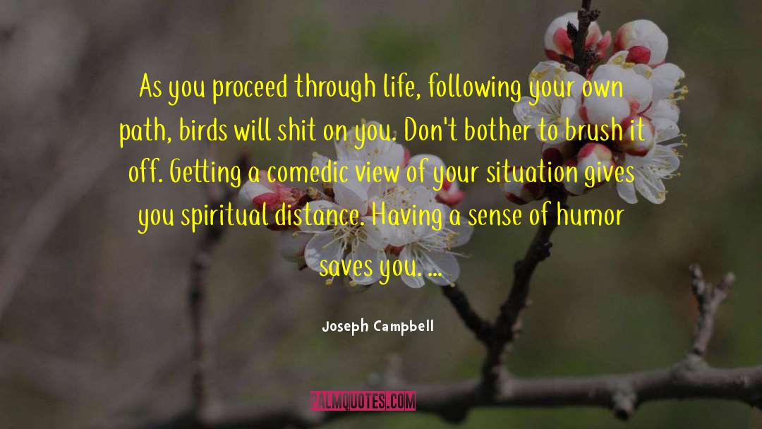 Following Your Own Path quotes by Joseph Campbell