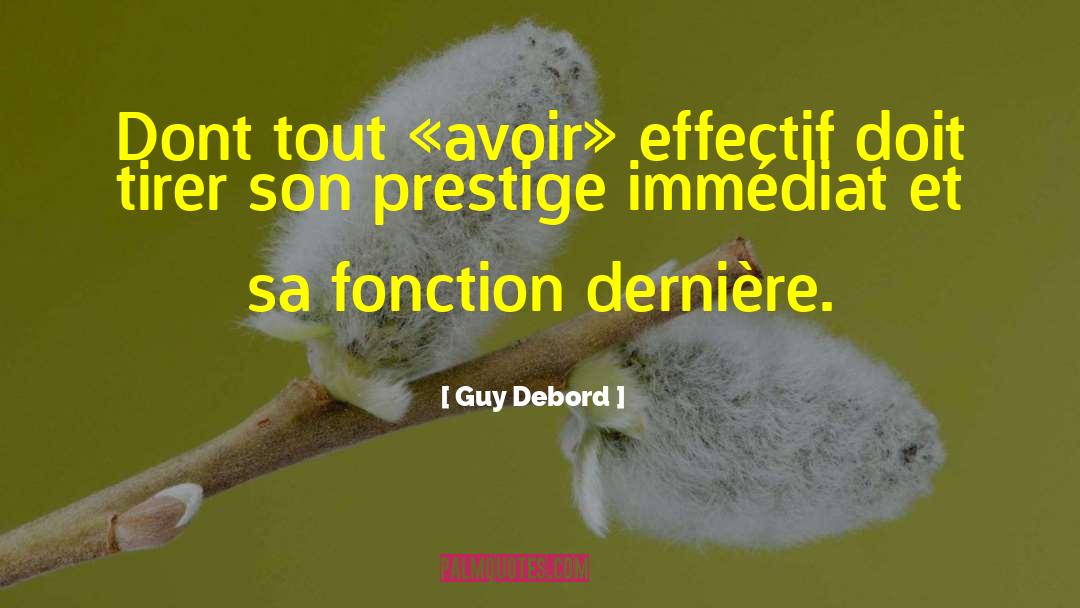 Fonction quotes by Guy Debord