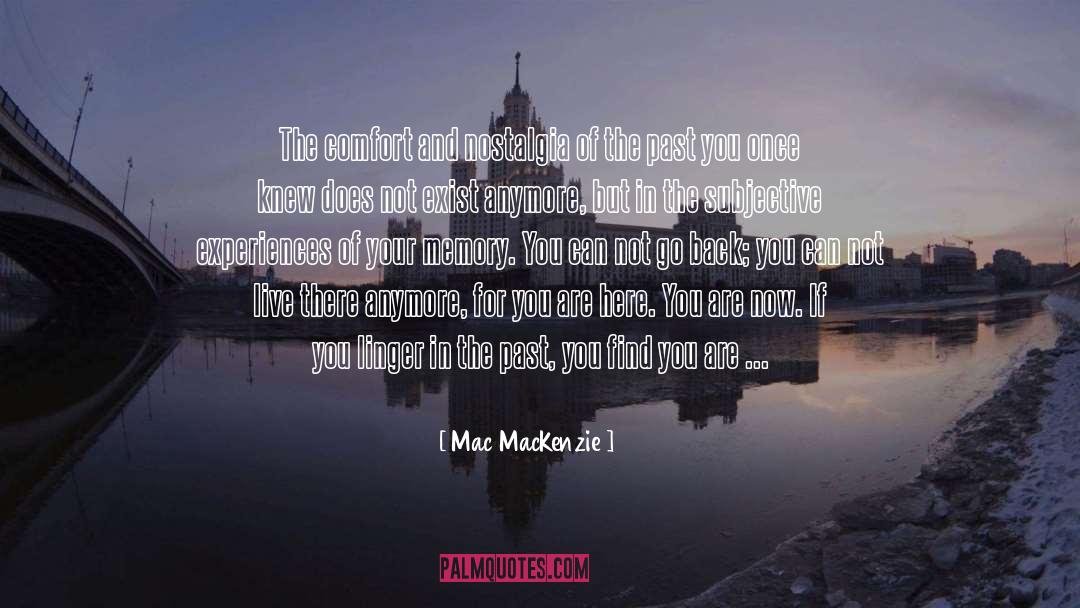 Fond Memories quotes by Mac MacKenzie