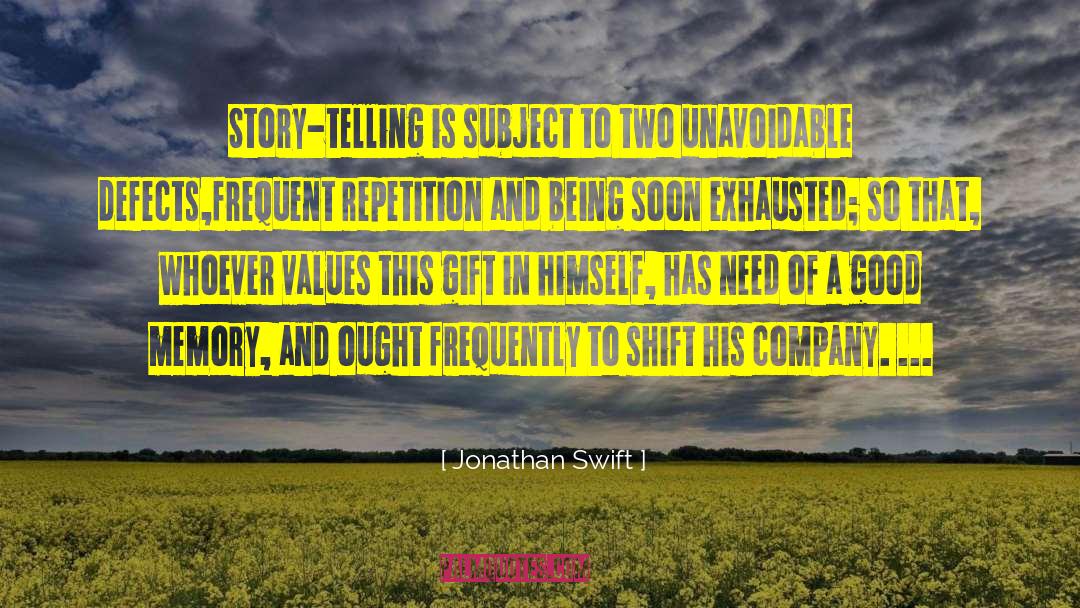 Fond Memories quotes by Jonathan Swift