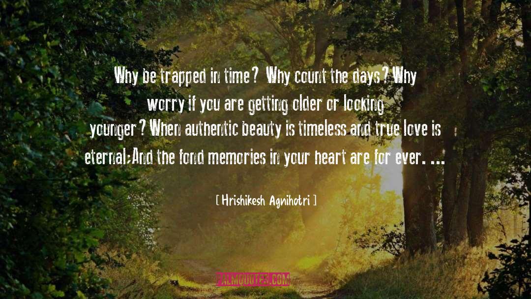 Fond Memories quotes by Hrishikesh Agnihotri