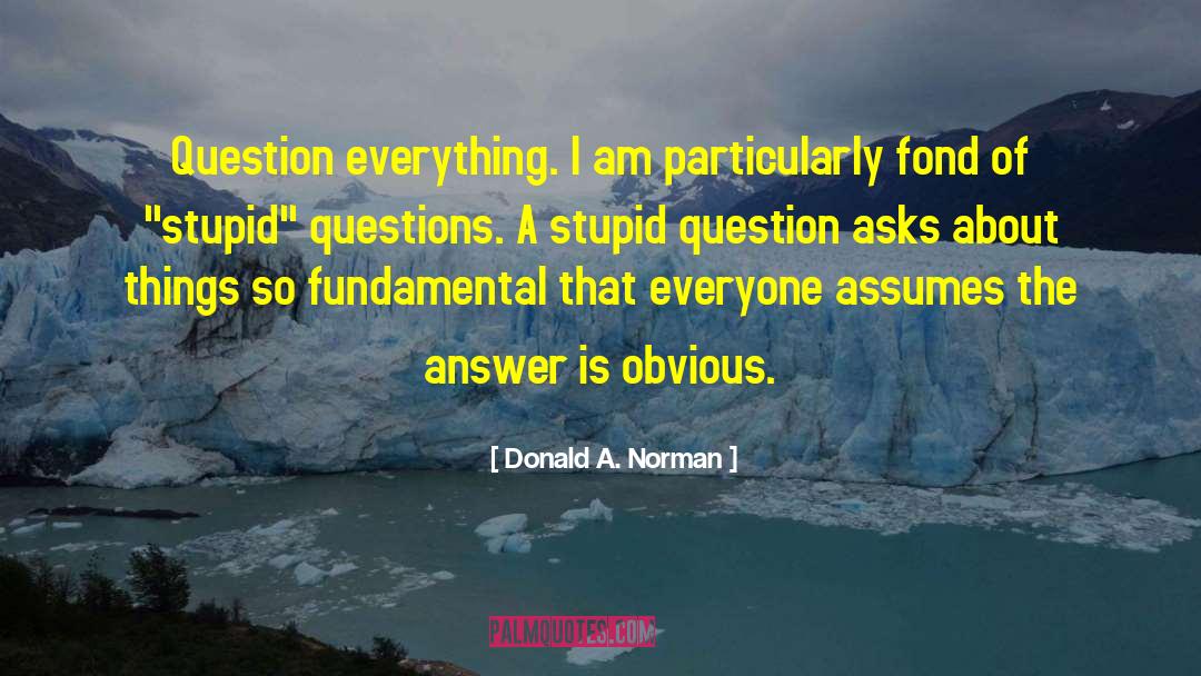 Fond quotes by Donald A. Norman