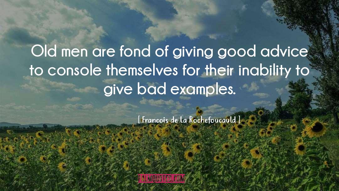 Fond quotes by Francois De La Rochefoucauld