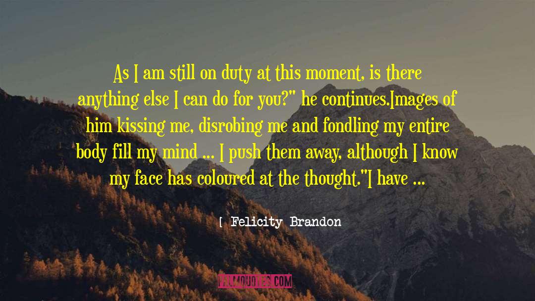 Fondling quotes by Felicity Brandon