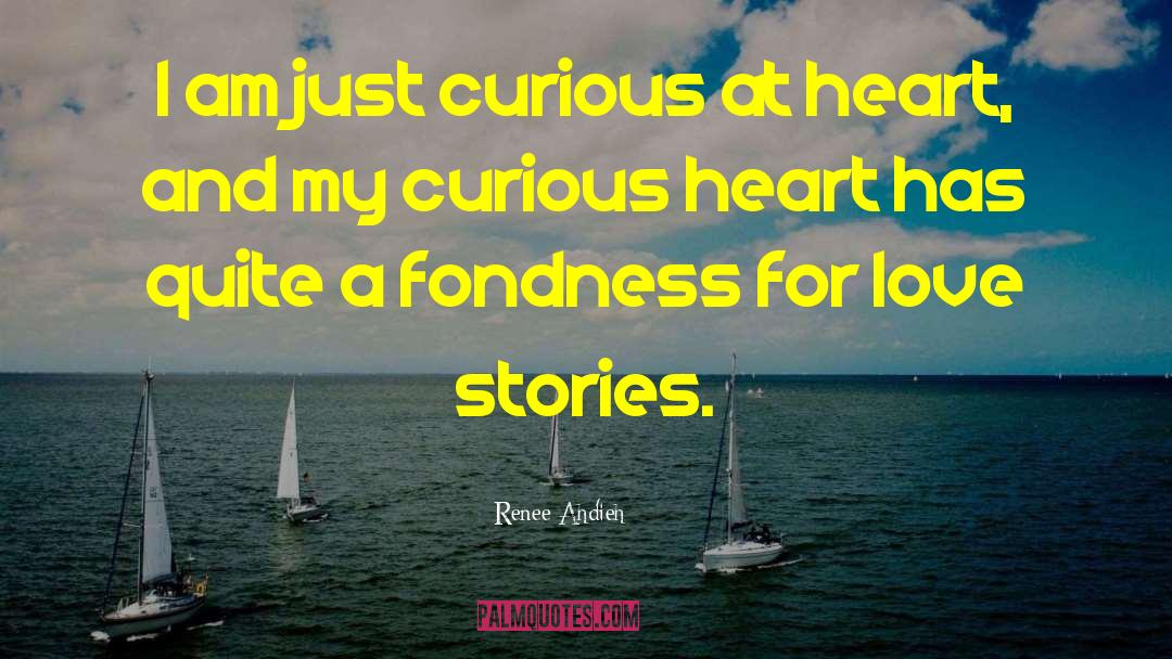 Fondness quotes by Renee Ahdieh