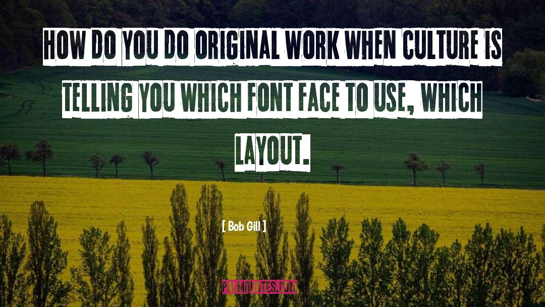 Fonts quotes by Bob Gill