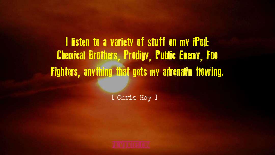 Foo Fighters quotes by Chris Hoy