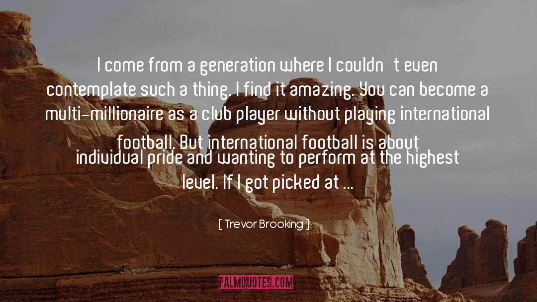 Foo For Thought quotes by Trevor Brooking