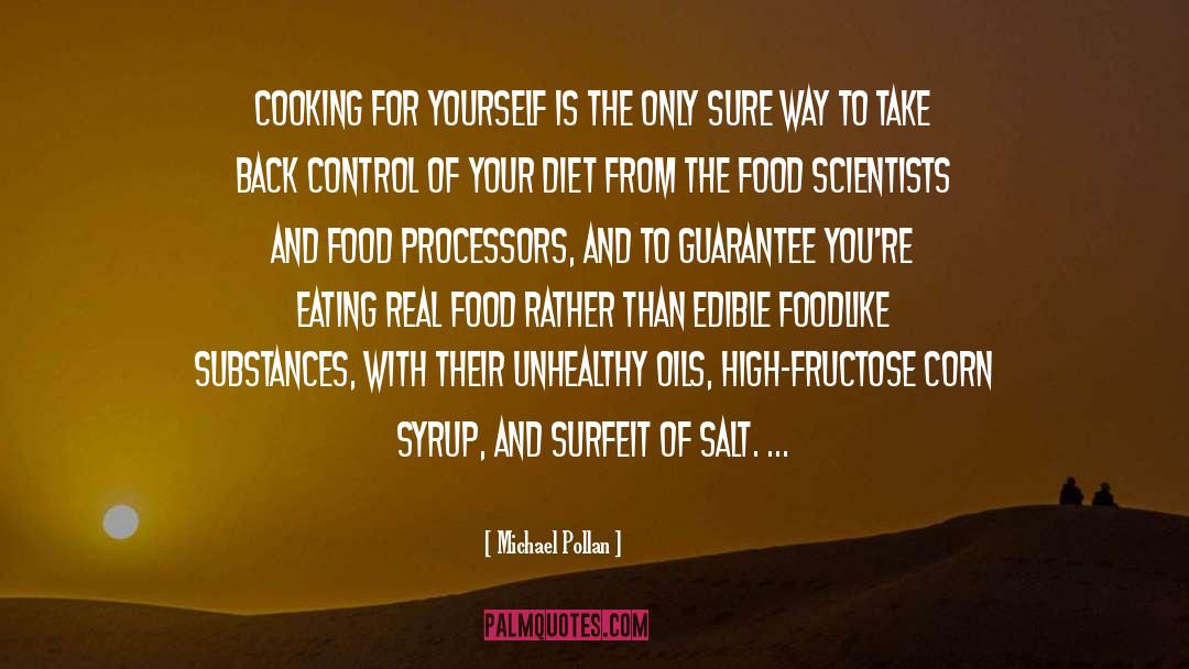 Food Additction quotes by Michael Pollan