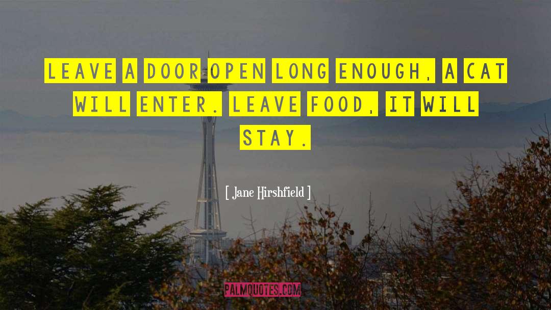 Food Additction quotes by Jane Hirshfield