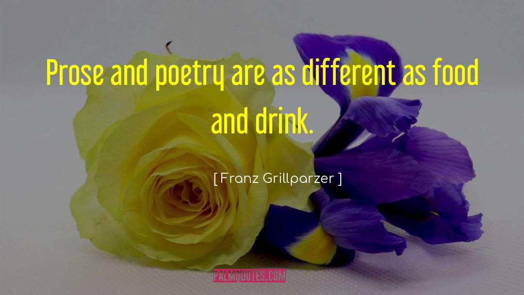 Food And Drink quotes by Franz Grillparzer