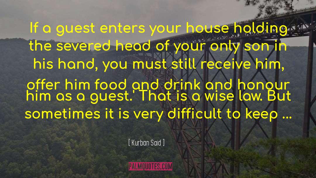 Food And Drink quotes by Kurban Said