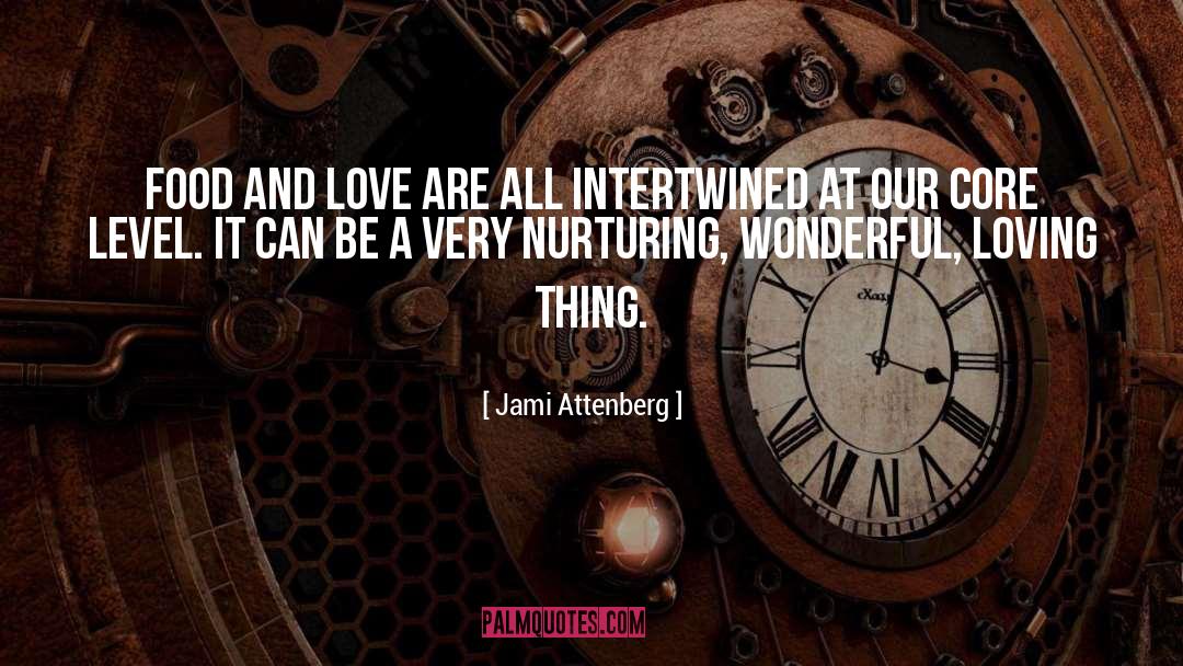 Food And Love quotes by Jami Attenberg