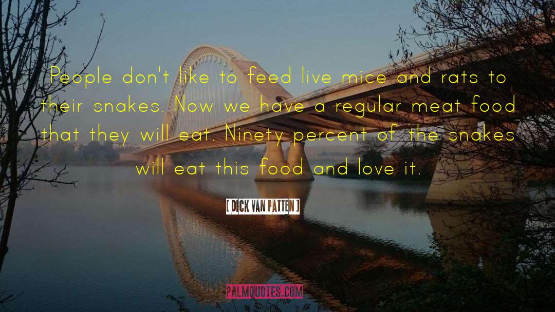 Food And Love quotes by Dick Van Patten