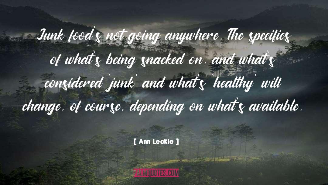 Food Anthropology quotes by Ann Leckie