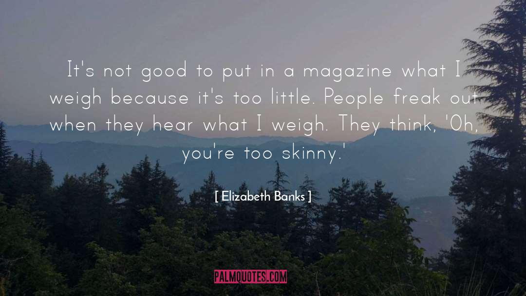 Food Banks quotes by Elizabeth Banks