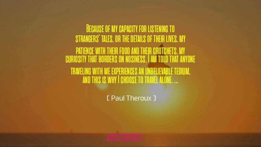 Food Banks quotes by Paul Theroux