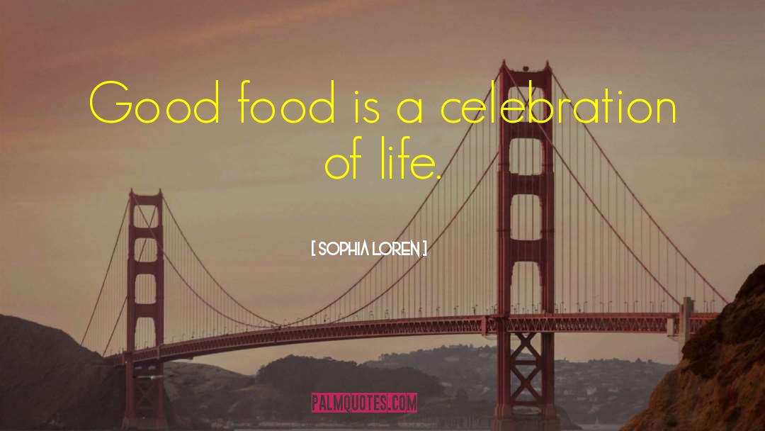 Food Blogs quotes by Sophia Loren