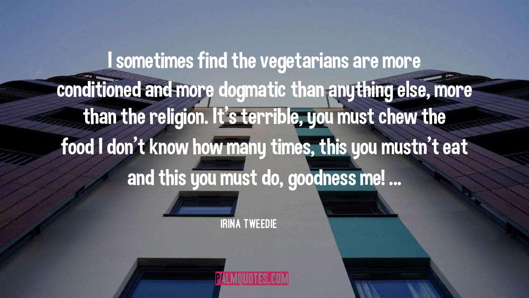 Food Combining quotes by Irina Tweedie