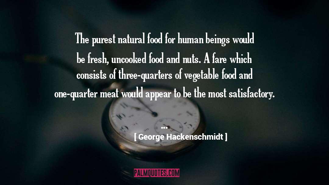 Food Combining quotes by George Hackenschmidt