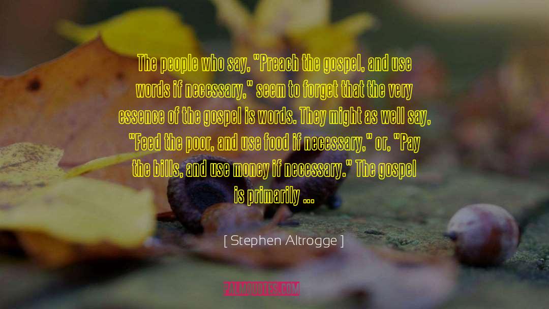 Food Critics quotes by Stephen Altrogge