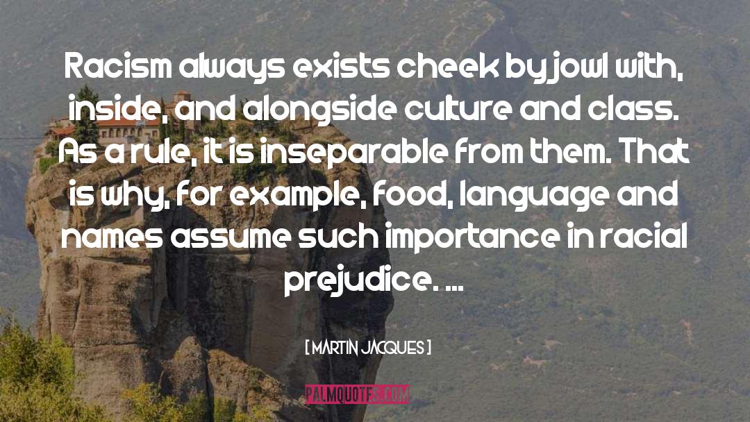 Food Culture quotes by Martin Jacques