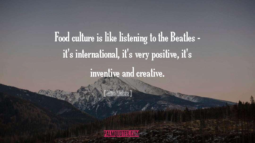 Food Culture quotes by Alice Waters