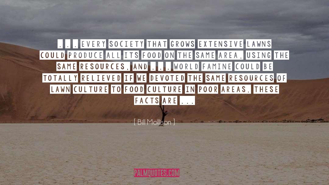 Food Culture quotes by Bill Mollison