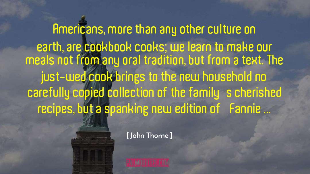 Food Culture quotes by John Thorne