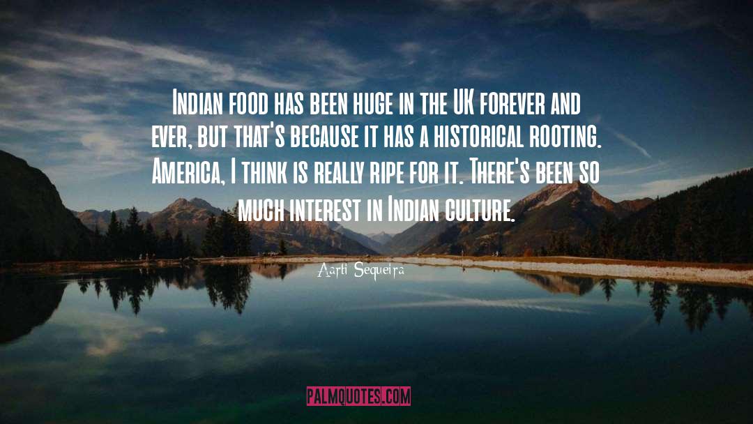 Food Culture quotes by Aarti Sequeira