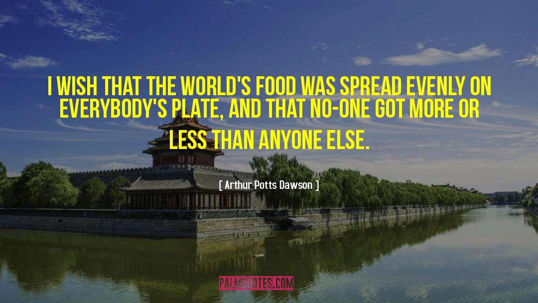 Food Fetish quotes by Arthur Potts Dawson