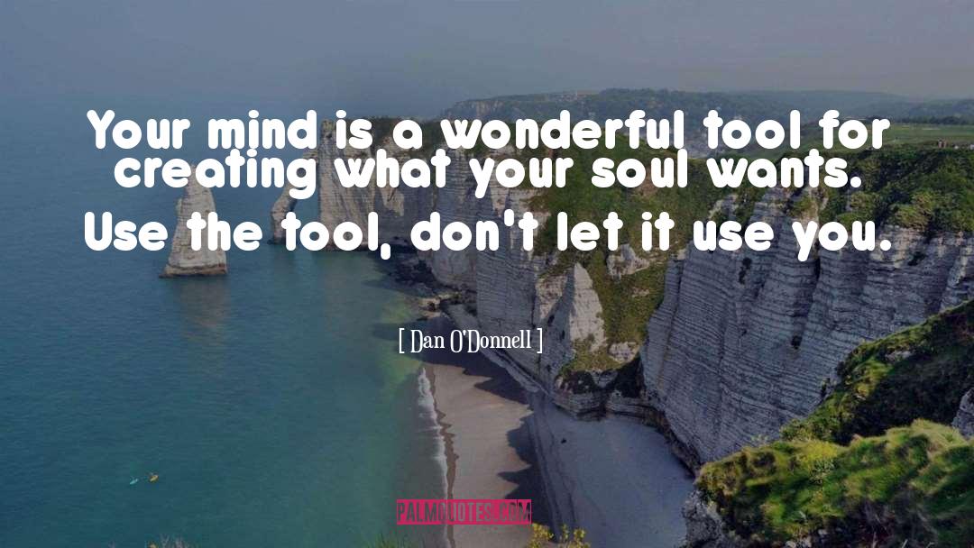 Food For Soul quotes by Dan O'Donnell