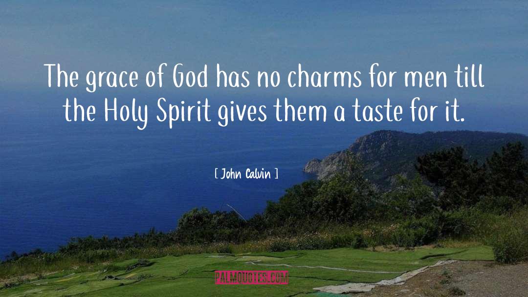 Food For Taste quotes by John Calvin