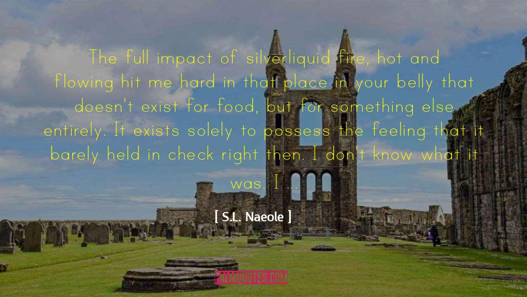 Food For The Mind quotes by S.L. Naeole