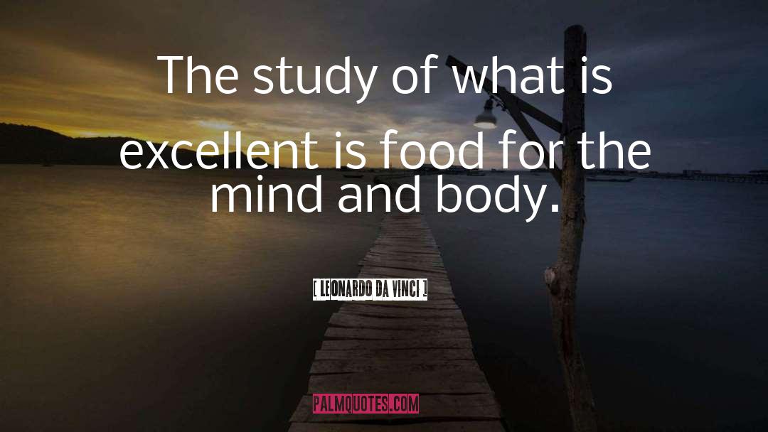 Food For The Mind quotes by Leonardo Da Vinci